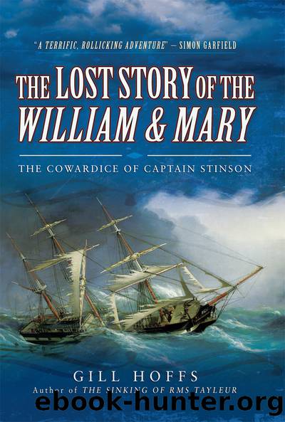 The Lost Story of the William and Mary by Hoffs Gill;