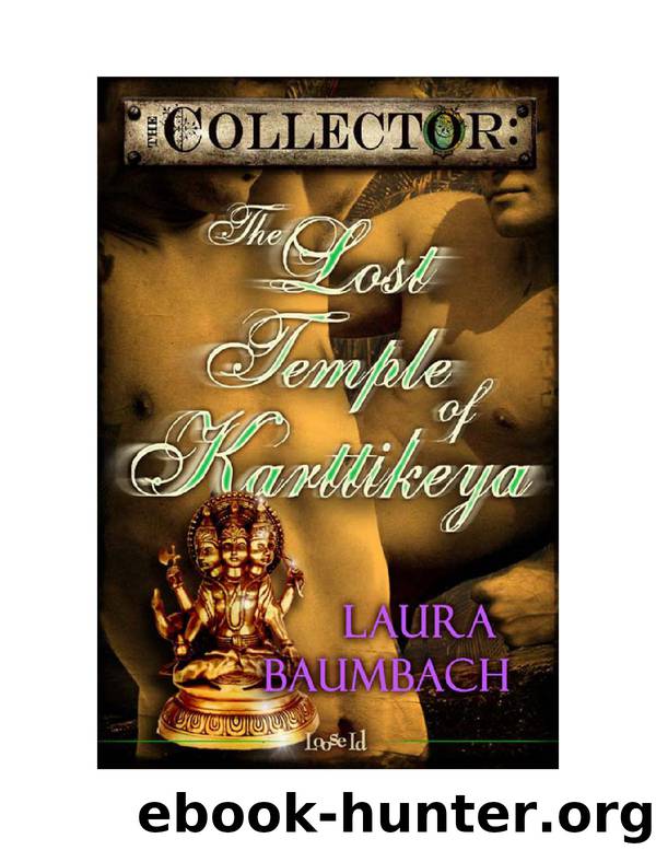 The Lost Temple of Karttikeya by Laura Baumbach