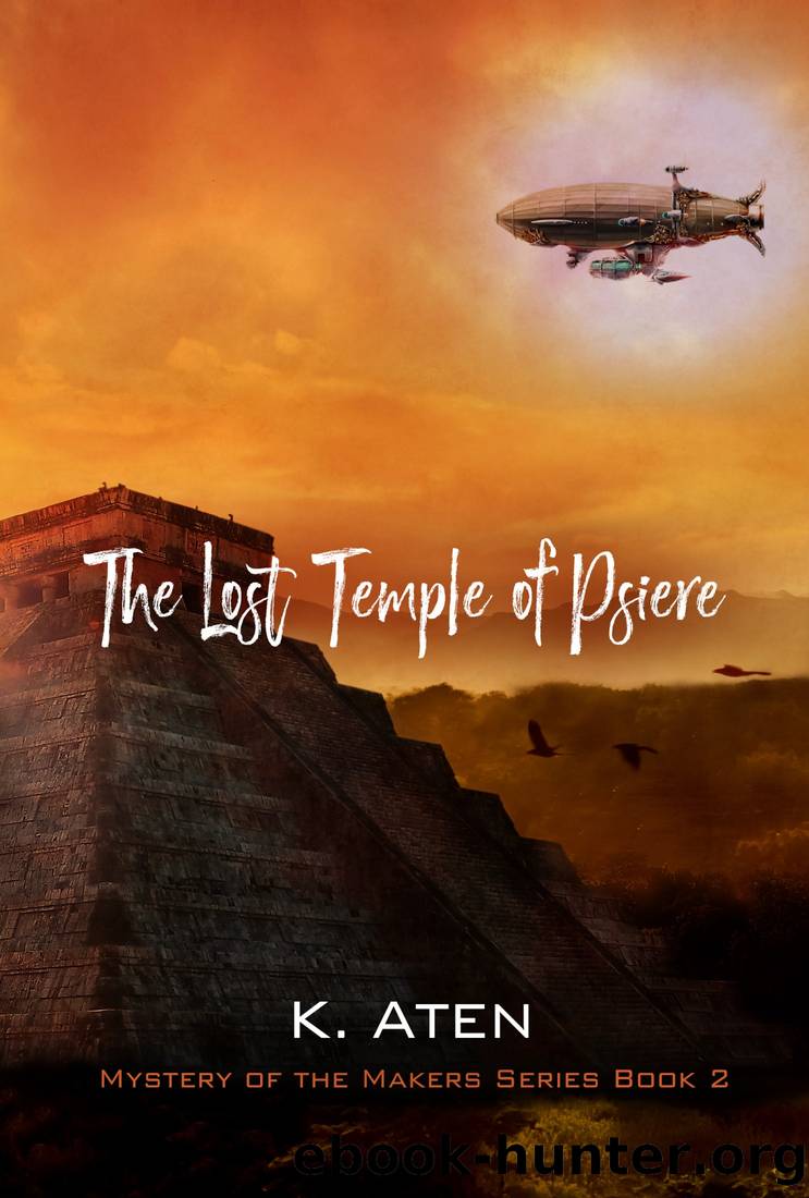 The Lost Temple of Psiere by K. Aten