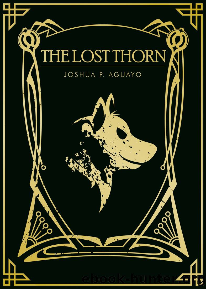 The Lost Thorn by Joshua P. Aguayo
