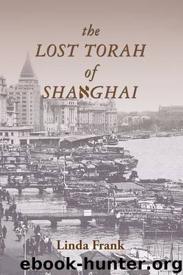 The Lost Torah of Shanghai by Linda Frank