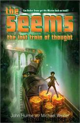 The Lost Train of Thought by John Hulme