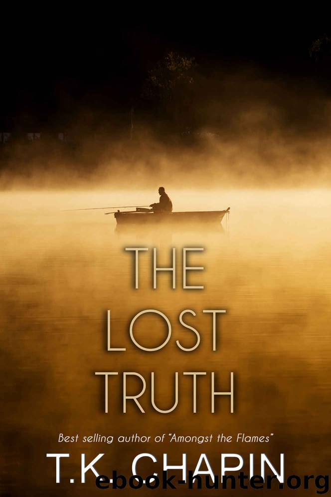 The Lost Truth by T.K. Chapin