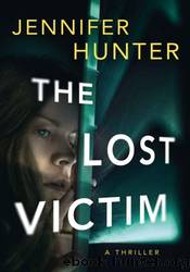 The Lost Victim by Jennifer Hunter