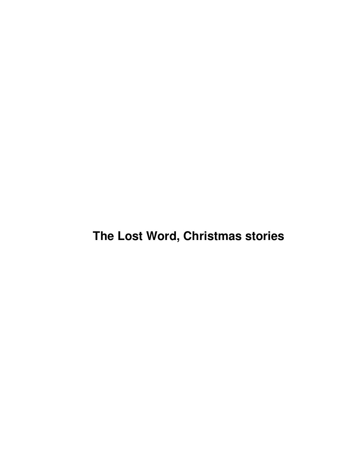 The Lost Word, Christmas stories by Unknown