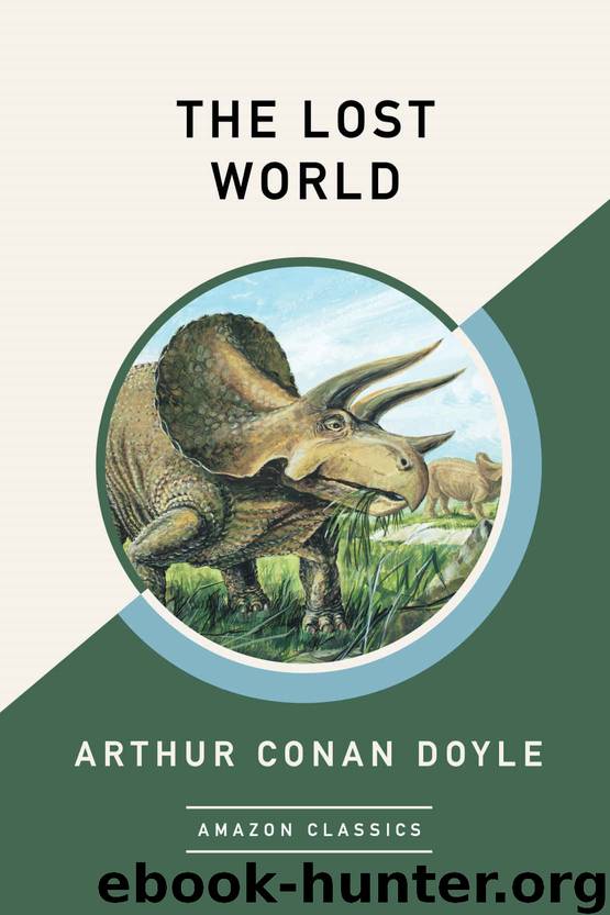 The Lost World (AmazonClassics Edition) by Sir Arthur Conan Doyle