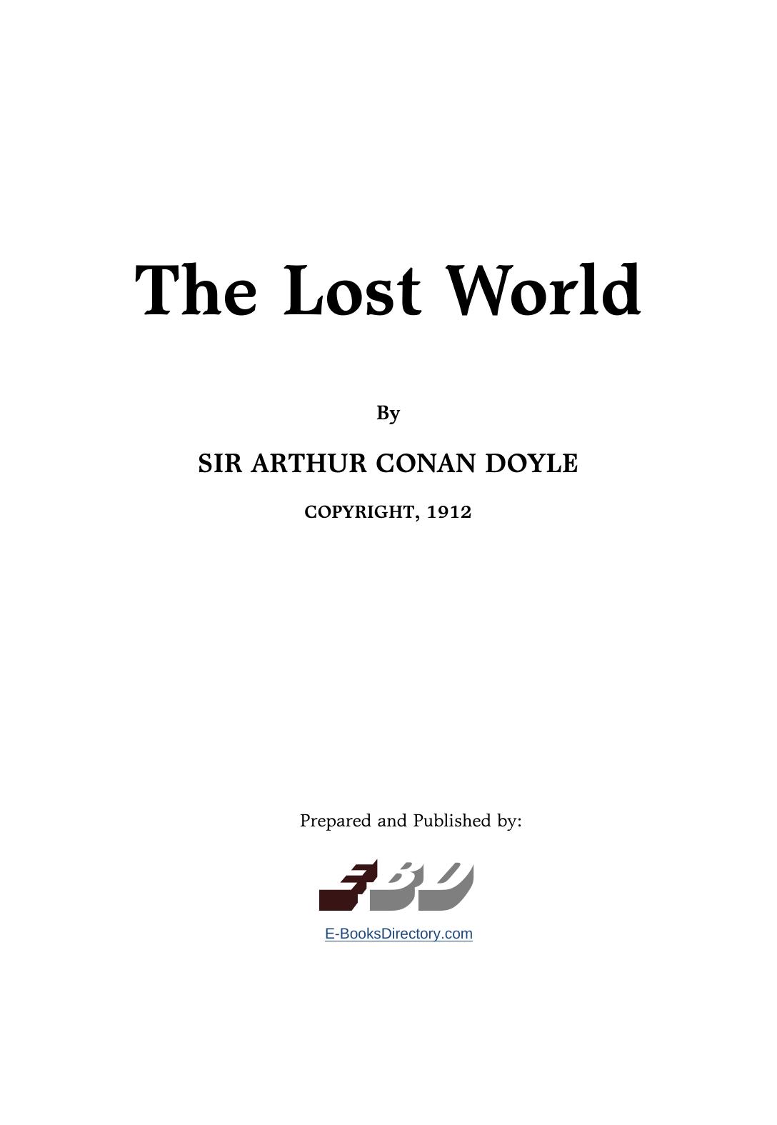 The Lost World by SIR ARTHUR CONAN DOYLE