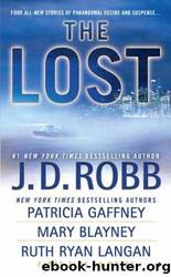 The Lost by J. D. RoBB & Patricia Gaffney & Mary Blayney & Ryan Langan