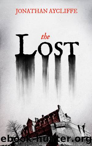 The Lost by Jonathan Aycliffe