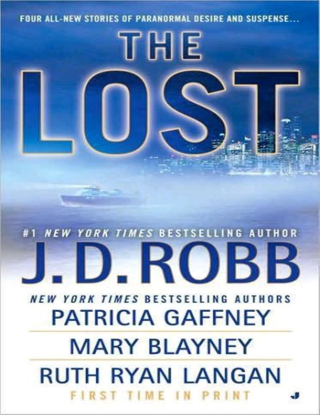The Lost by Nora Roberts; J. D. Robb