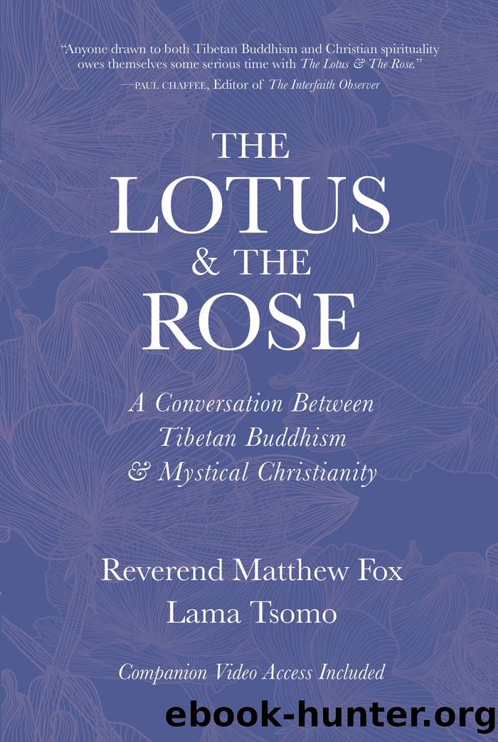 The Lotus & the Rose by Lama Tsomo