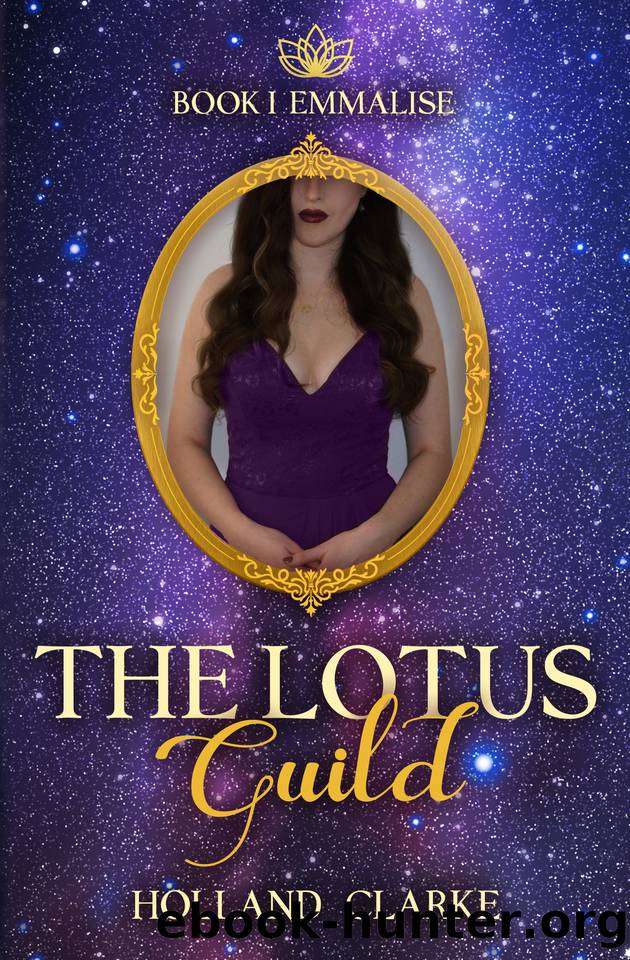 The Lotus Guild - Book I Emmalise: A Forbidden Lovers Sci-Fi Romance by Holland Clarke