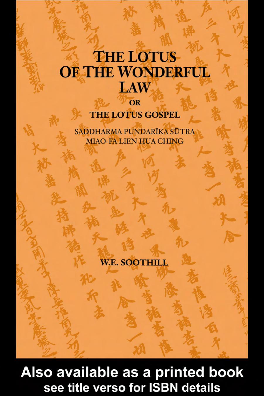 The Lotus of the Wonderful Law: or The Lotus Gospel by W. Soothill