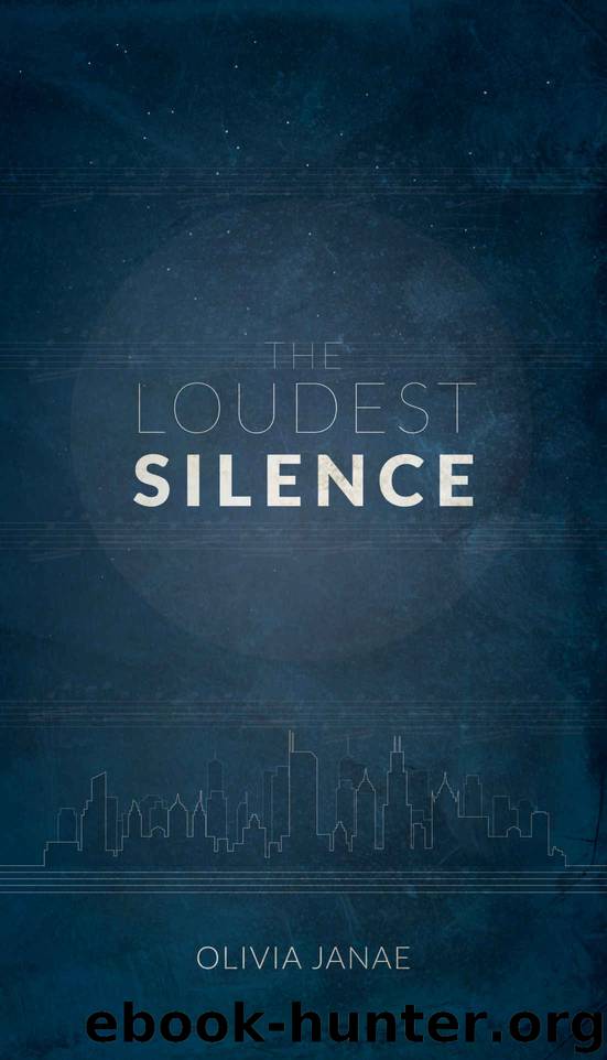 The Loudest Silence (Part One) by Olivia Janae