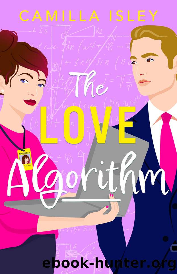 The Love Algorithm (True Love) by Camilla Isley