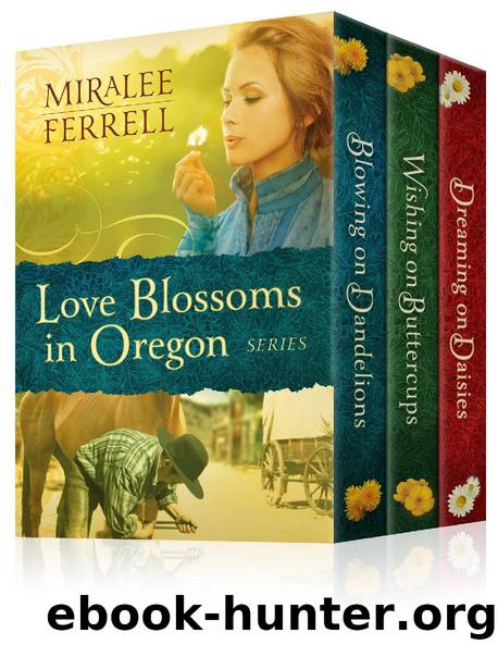 The Love Blossoms in Oregon Series by Miralee Ferrell