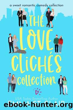 The Love ClichÃ©s Collection: a sweet romantic comedy box set by Emma St. Clair