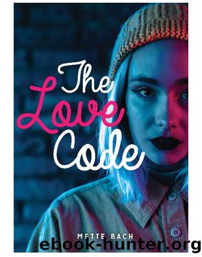 The Love Code by Mette Bach