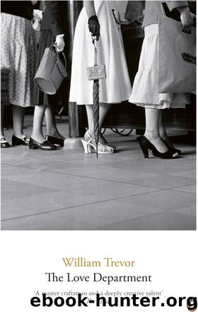 The Love Department by William Trevor