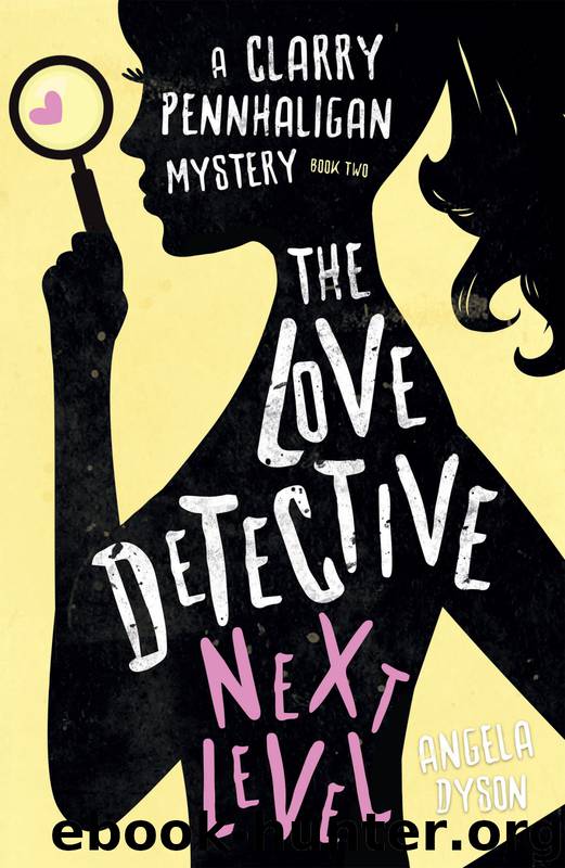 The Love Detective: Next Level by Angela Dyson