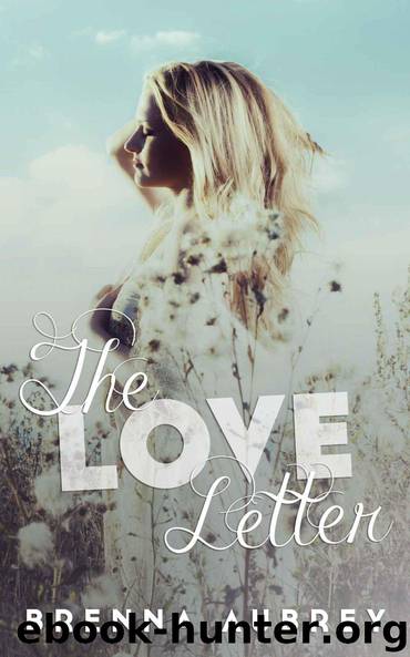 The Love Letter by Brenna Aubrey