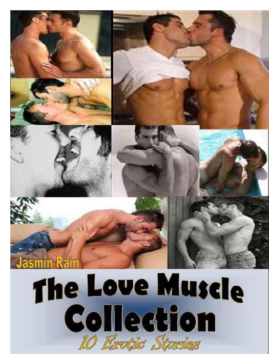 The Love Muscle Collection - MM Gay Seduction - 10 pack Erotica by Rain Jasmin