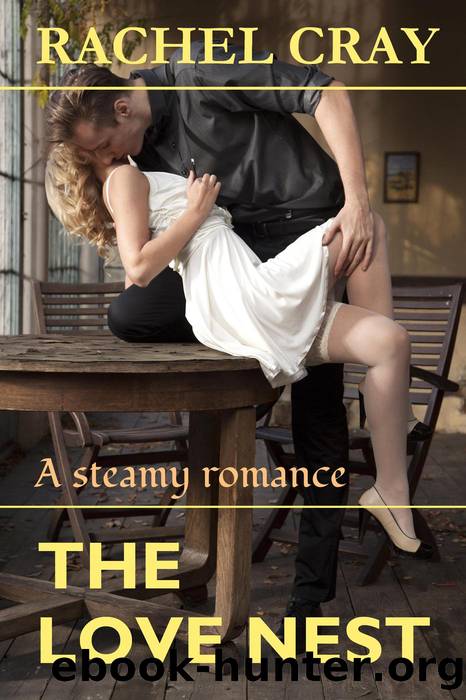 The Love Nest by Rachel Cray