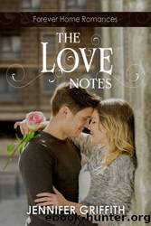The Love Notes by Jennifer Griffith