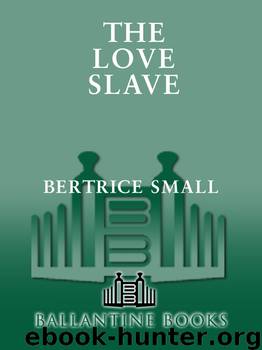 The Love Slave by Bertrice Small