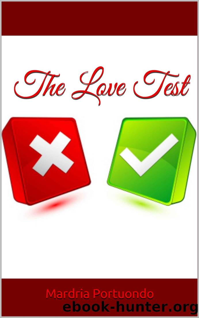 The Love Test by Mardria Portuondo