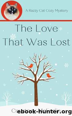 The Love That Was Lost: A Razzy Cat Cozy Mystery #8 (A Razzy Cat Cozy Mystery Series) by Courtney McFarlin