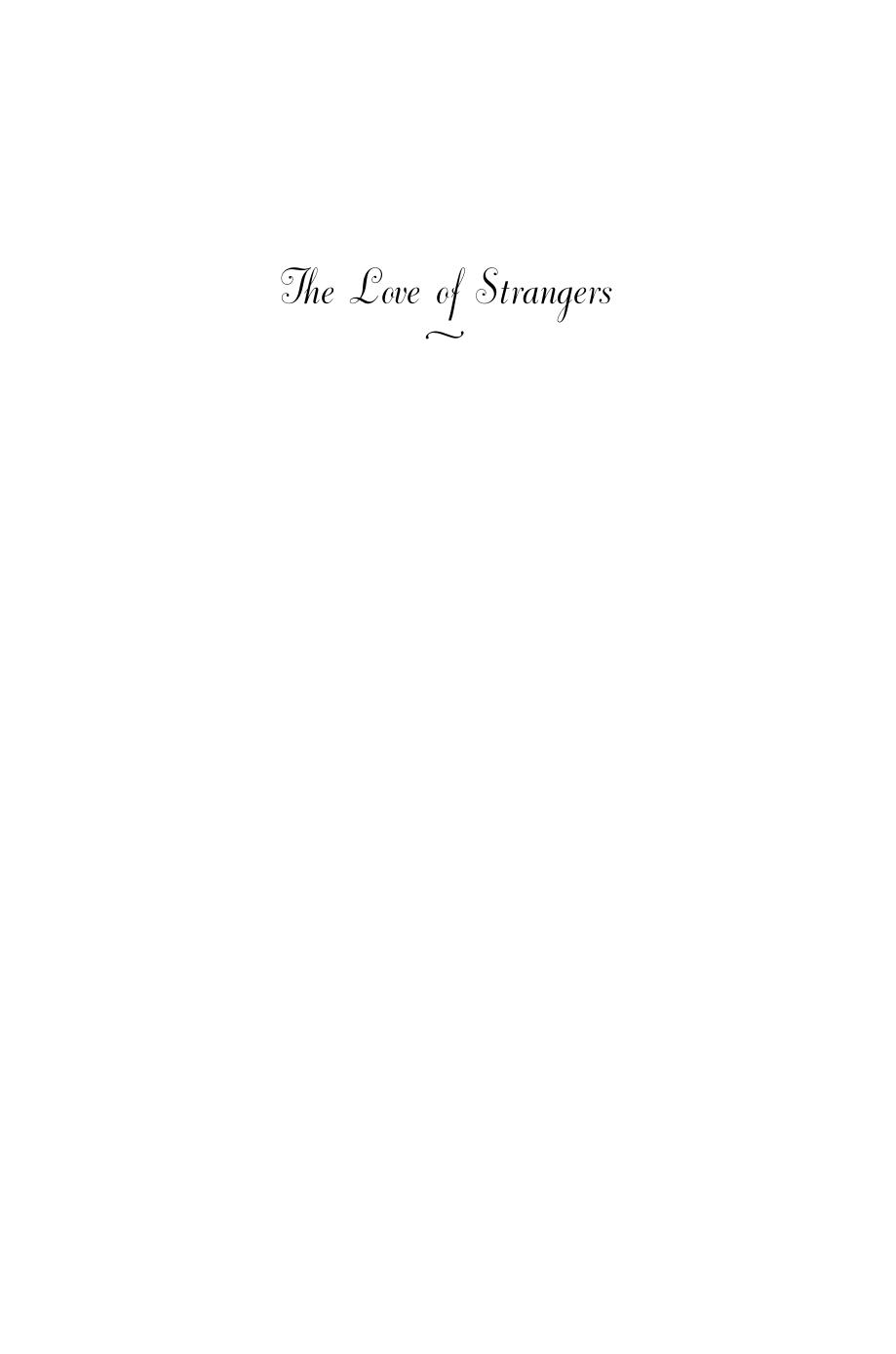 The Love of Strangers: What Six Muslim Students Learned in Jane Austen's London by Nile Green
