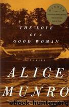 The Love of a Good Woman by Alice Munro
