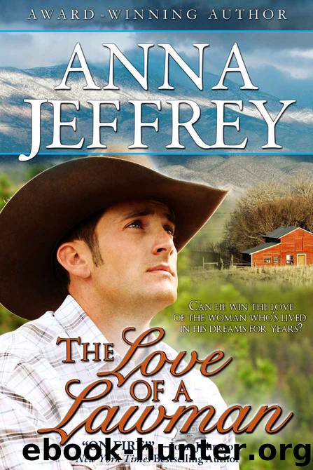 The Love of a Lawman, The Callister Trilogy, Book 3 by Jeffrey Anna