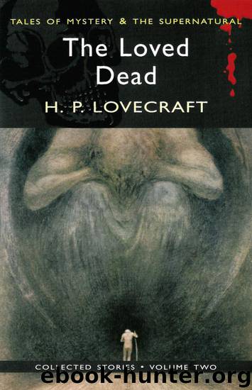 The Loved Dead by H. P. Lovecraft