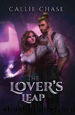 The Lover's Leap: An Epic Fantasy Romance (The Thieves of Tutovl) by Callie Chase
