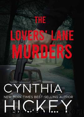 The Lovers' Lane Murders by Cynthia Hickey