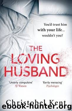 The Loving Husband by Christobel Kent