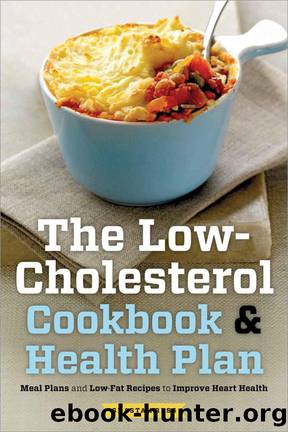 The Low Cholesterol Cookbook & Health Plan:Â Meal Plans and Low-Fat Recipes to Improve Heart Health by Shasta Press