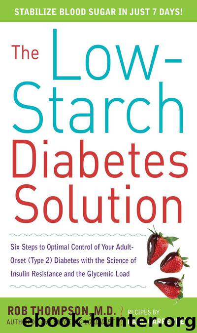 The Low-Starch Diabetes Solution by Rob Thompson;Dana Carpender