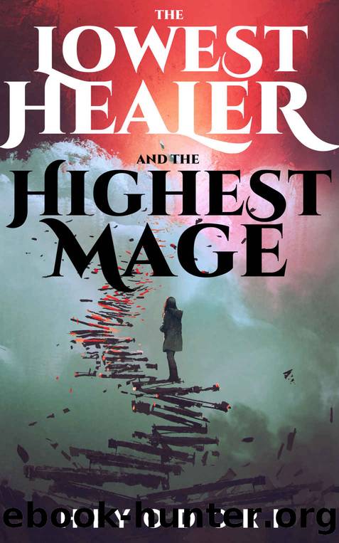 The Lowest Healer and the Highest Mage by Hiyodori