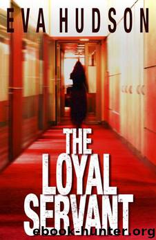 The Loyal Servant by Eva Hudson