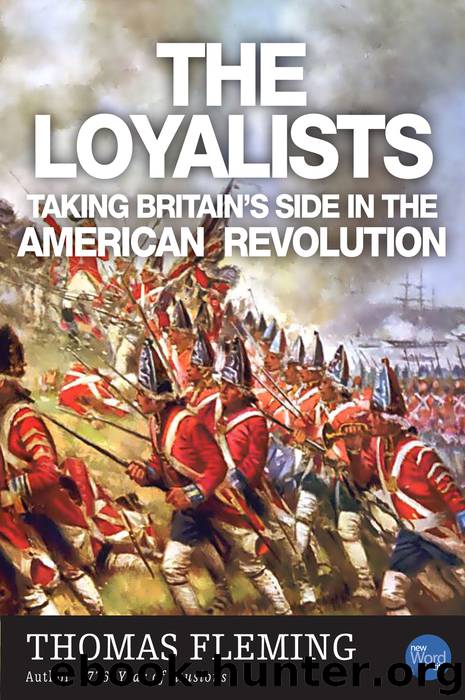 The Loyalists by Thomas Fleming