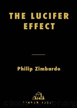 The Lucifer Effect by Philip Zimbardo