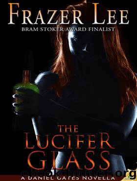 The Lucifer Glass by Frazer Lee