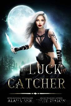 The Luck Catcher: Bounty Hunter Romance by Alana Ash & Tilly Tiason