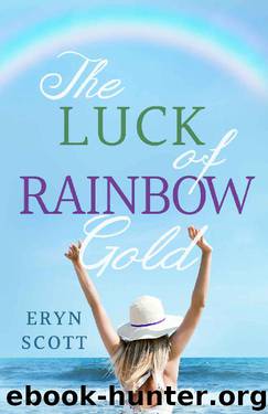 The Luck of Rainbow Gold (What's in a Name? Book 2) by Eryn Scott