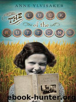 The Luck of the Buttons by Anne Ylvisaker