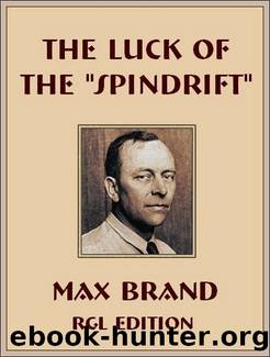 The Luck of the Spindrift by Max Brand