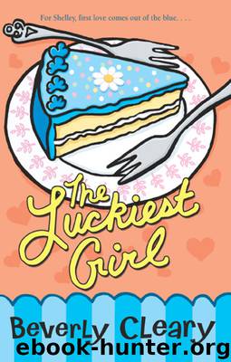 The Luckiest Girl by Beverly Cleary